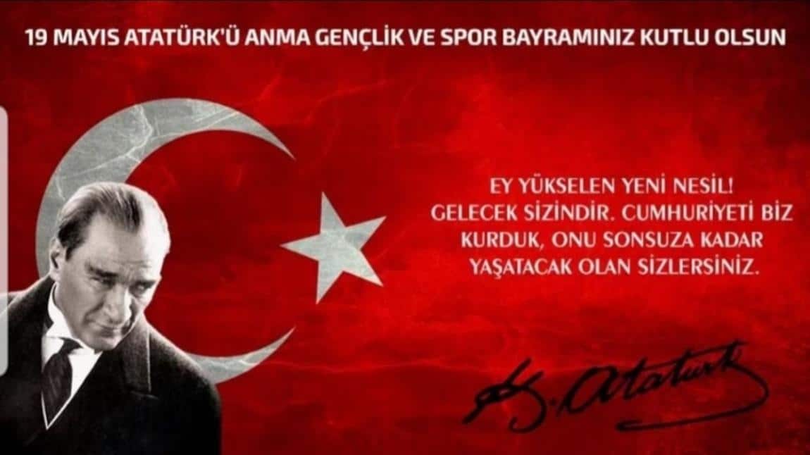 19 Mayıs Atatürk'ü anma Gençlik ve Spor Bayramı Okulumuzda Coşkuyla Kutlandı